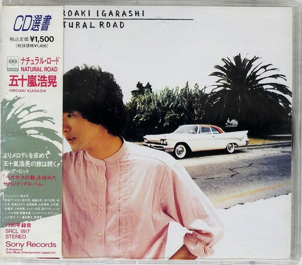 Hiroaki Igarashi = 五十嵐浩晃 – Natural Road = ナチュラル・ロード ...