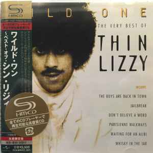 Thin Lizzy – Wild One - The Very Best Of Thin Lizzy (2008, SHM-CD