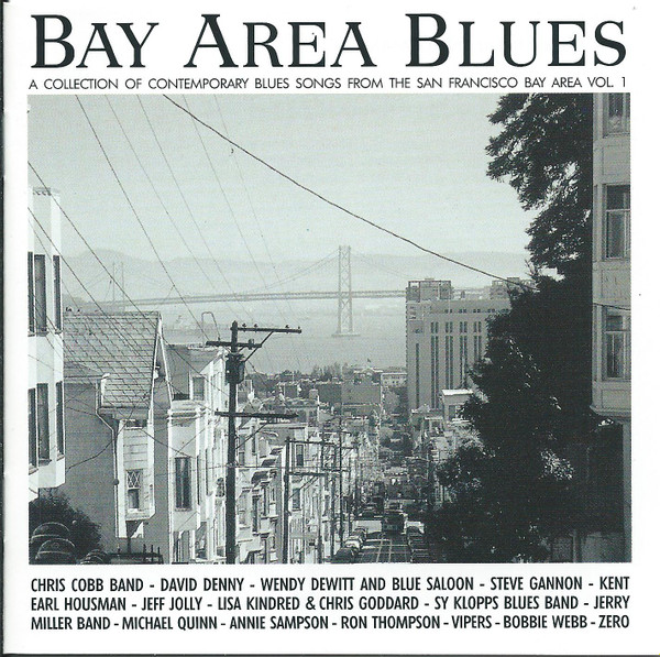 Bay Area Blues (A Collection Of Contemporary Blues Songs From The San