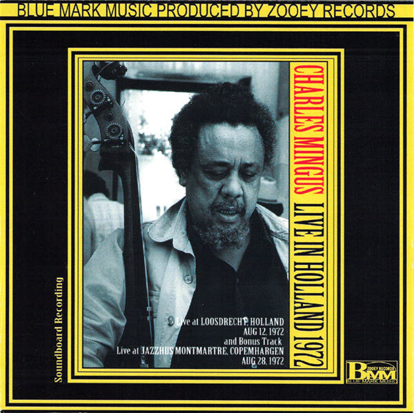 lataa albumi Charles Mingus - Live In Holland 1972