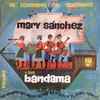 Mary Sanchez Y Los Bandama - De Continente A Continente