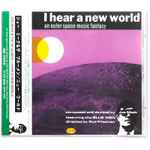Cover of I Hear A New World, 1997-02-25, CD