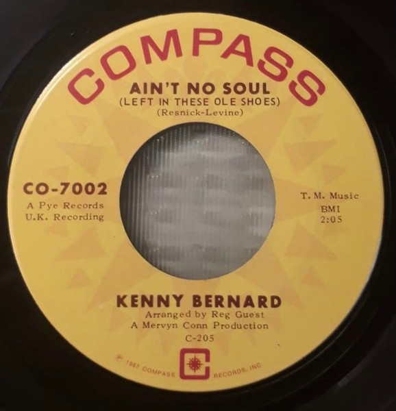 Kenny Bernard – Ain't No Soul (Left In These Ole Shoes) / Hey 