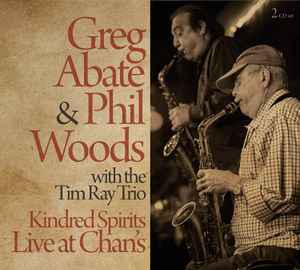 Greg Abate - Kindred Spirits Live At Chan's album cover