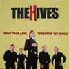 The Hives - Today Your Love, Tomorrow The World