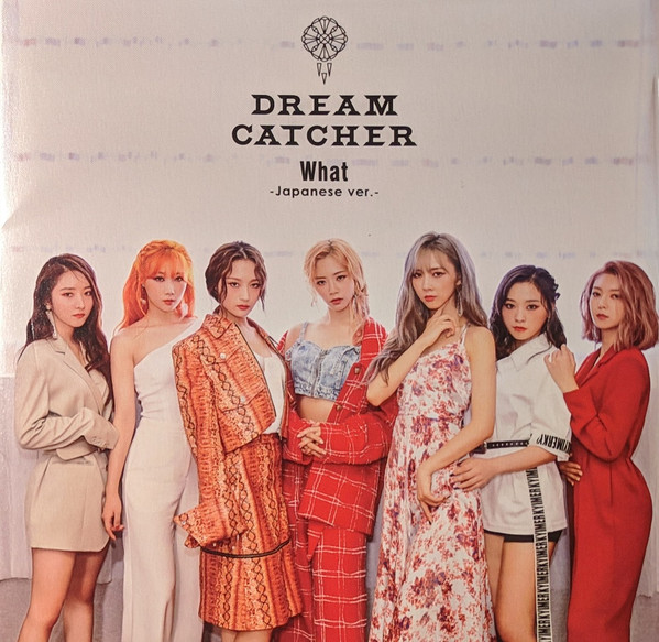 Dreamcatcher - What -Japanese Ver.- | Releases | Discogs