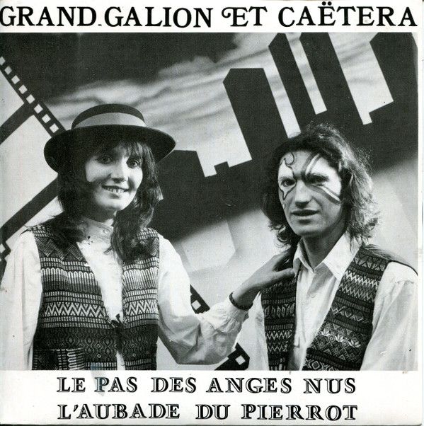 Album herunterladen Grand Galion Et Caëtera - Le Pas Des Anges Nus