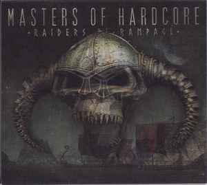Masters Of Hardcore - Raiders Of Rampage  - Various