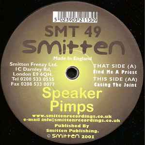 Find Me A Priest / Casing The Joint - Speaker Pimps