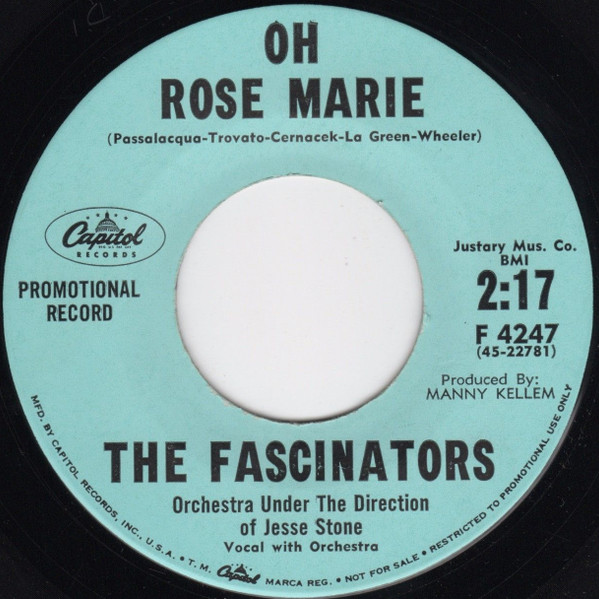 The Fascinators – Oh Rose Marie / Fried Chicken And Macaroni (1959, Vinyl)  - Discogs