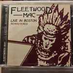 Fleetwood Mac – Live At The Boston Tea Party (Fleetwood Mac In