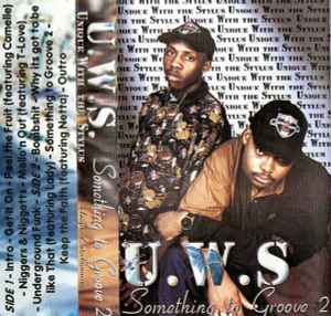 U.W.S. – Something To Groove 2 (1995, Cassette) - Discogs