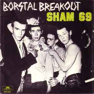 Sham 69 – Borstal Breakout (1978, Vinyl) - Discogs