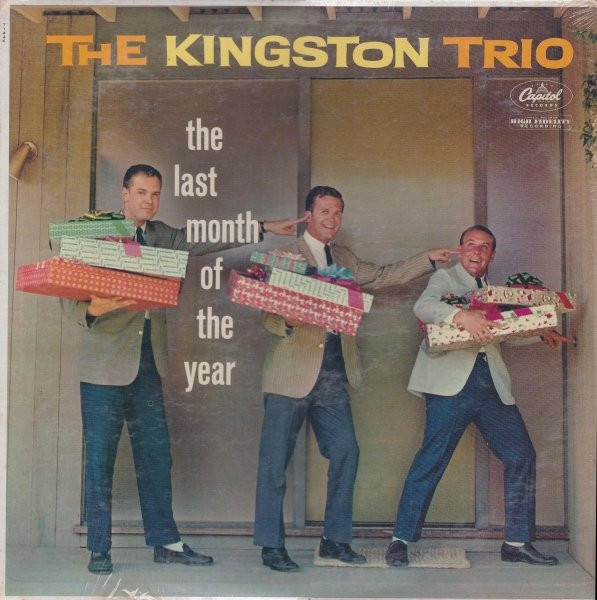 The Kingston Trio – The Last Month Of The Year (1960, Scranton