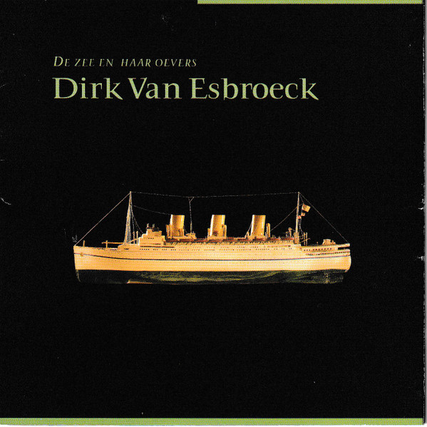 descargar álbum Dirk Van Esbroeck - De Zee En Haar Oevers