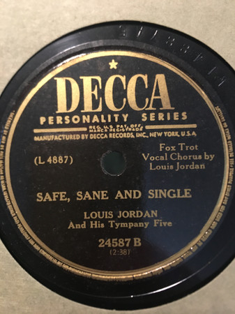 descargar álbum Louis Jordan And His Tympany Five - You Broke Your Promise Safe Sane And Single