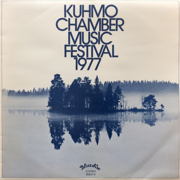 Kuhmo Chamber Music Festival 1977 (1977, Vinyl) - Discogs