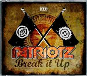 Patriotz - Break It Up album cover
