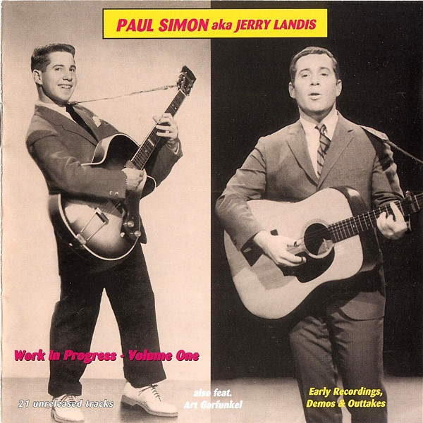 Paul Simon aka Jerry Landis also feat. Art Garfunkel – Work In Progress -  Volume One (Early Recordings