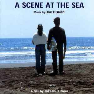 Joe Hisaishi – A Scene At The Sea (2003, CD) - Discogs