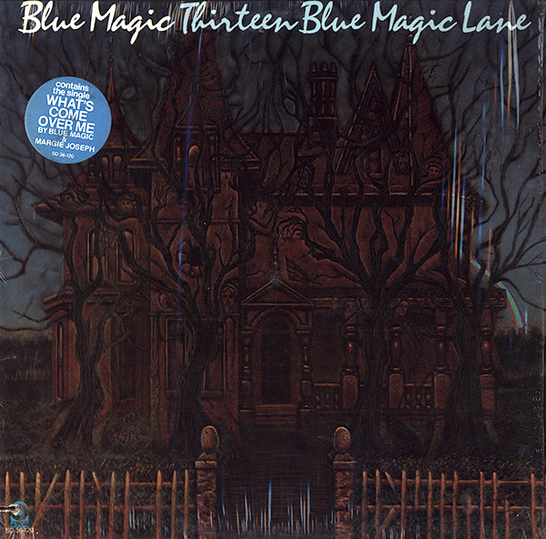 Blue Magic – Thirteen Blue Magic Lane
