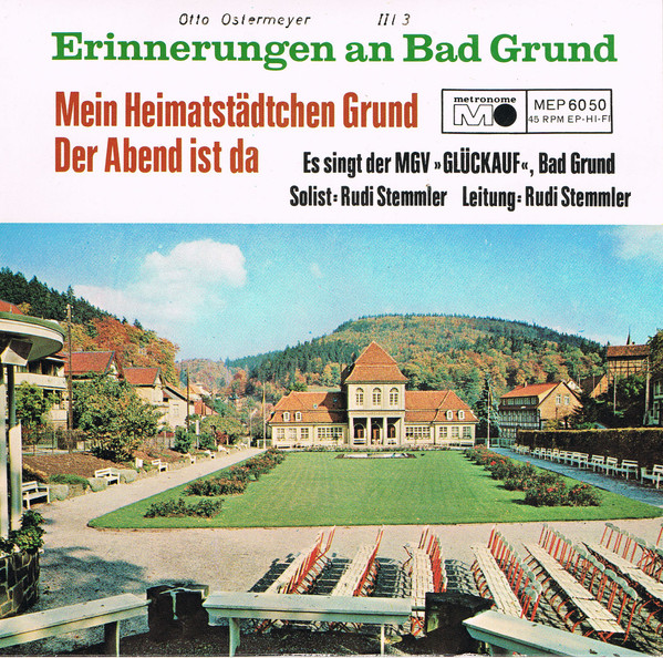 ladda ner album Männergesangverein Glückauf, Bad Grund Männerchor Wildemann Rudi Stemmler - Erinnerungen An Bad Grund Grüße Aus Wildemann