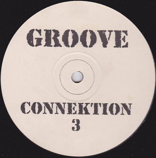 Groove Connektion – 3 (1997, Vinyl) - Discogs