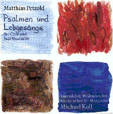 ladda ner album Matthias Petzold - Psalmen Und Lobgesänge
