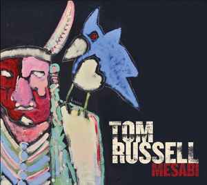 Mesabi - Tom Russell