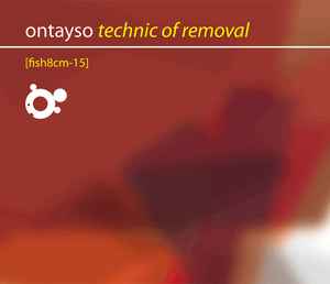 Technic Of Removal - Ontayso