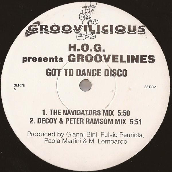 HOG Present Groove Lines - Got To Dance Disco | Releases | Discogs