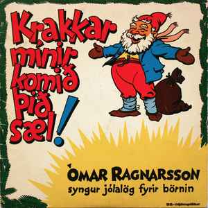 Ómar Ragnarsson - Krakkar Mínir Komið Þið Sæl !