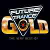 Various - Future Trance Gold - The Very Best Of