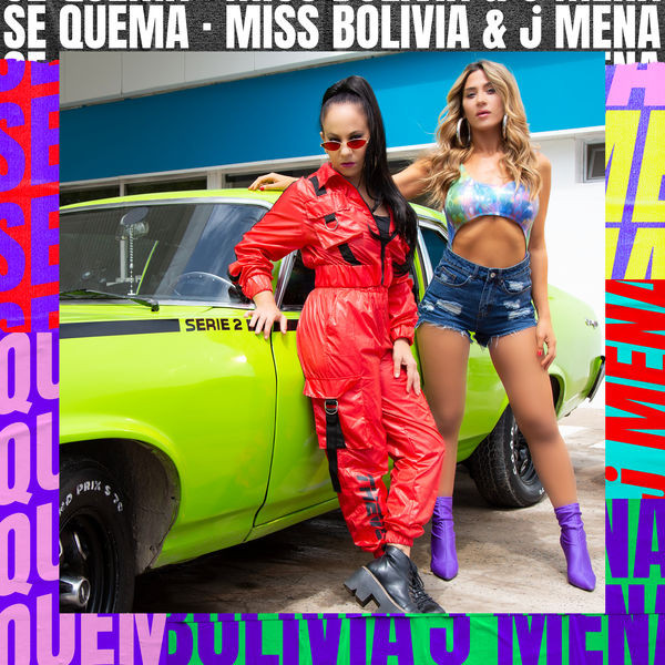 ladda ner album Miss Bolivia & J Mena - Se Quema