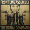 Front Line Assembly - The Initial Command