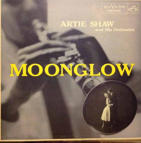 Artie Shaw And His Orchestra – Moonglow (1956, Vinyl) - Discogs