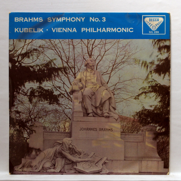 Johannes Brahms And Rafael Kubelik And The Vienna Philharmonic