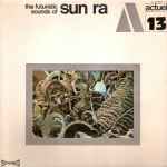 Cover of The Futuristic Sounds Of Sun Ra, 1970, Vinyl