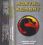 Cover of Mortal Kombat (Original Movie Soundtrack), , Cassette
