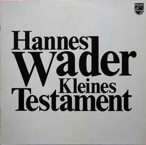 Kleines Testament - Hannes Wader