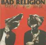 Bad Religion - Recipe For Hate | Releases | Discogs