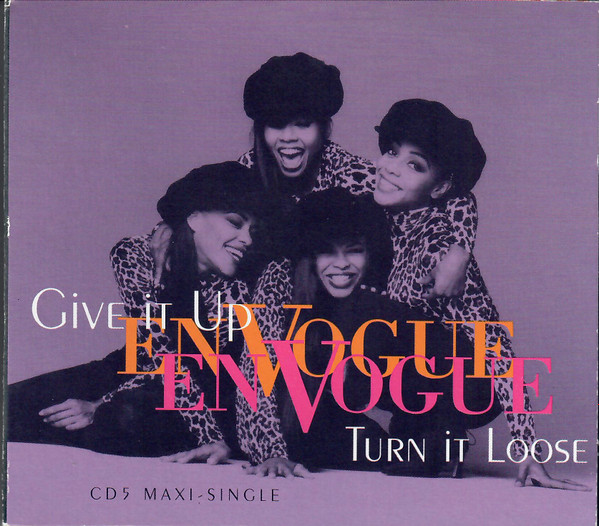 En Vogue – Give It Up, Turn It Loose (1992, CD) - Discogs