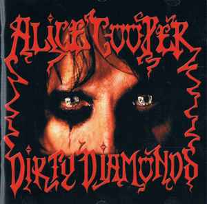 Alice Cooper (2) - Dirty Diamonds