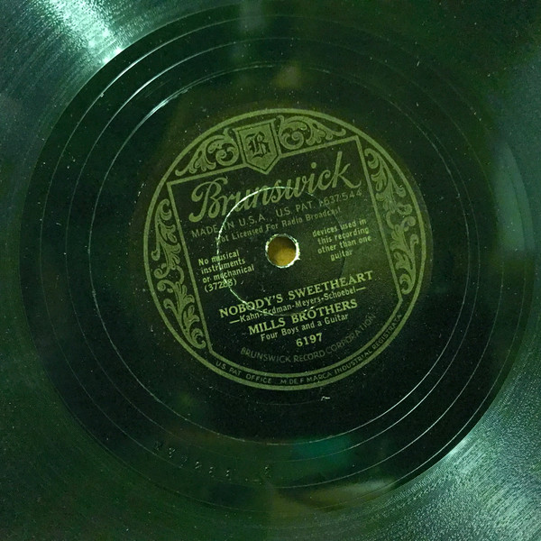 Mills Brothers – Nobody's Sweetheart / Tiger Rag (1931, Shellac 