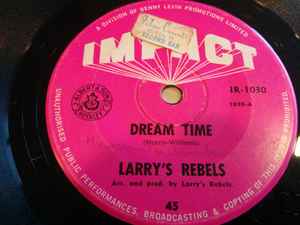 Dream Time - Larry's Rebels
