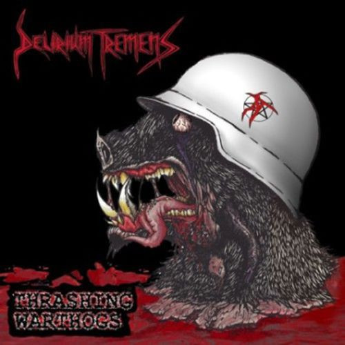 lataa albumi Delirium Tremens - Thrashing Warthogs