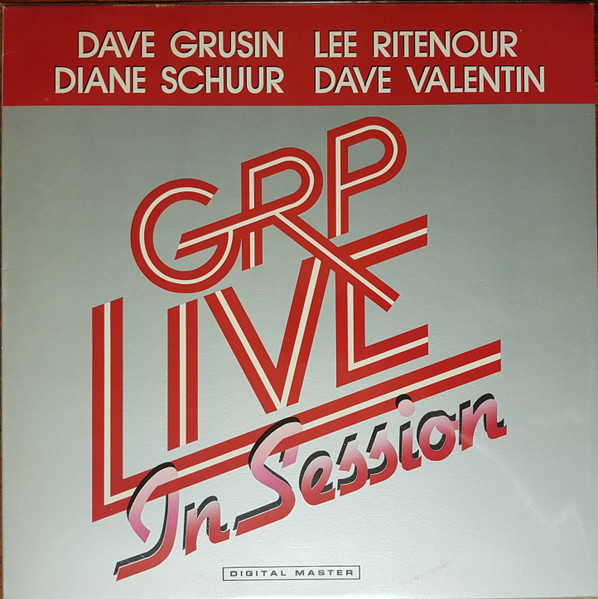 Dave Grusin, Lee Ritenour, Diane Schuur, Dave Valentin - GRP Live