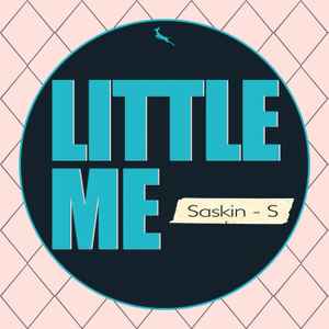 Saskin S - Little Me album cover