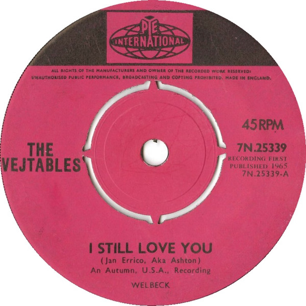 The Vejtables – I Still Love You (1965, Shelley Pressing, Vinyl