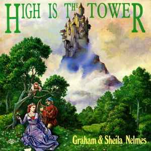 Graham Nelmes - High Is The Tower Album-Cover